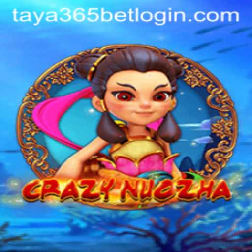 Exploring the Thrilling World of CrazyNuoZha and Taya365 Bet Login