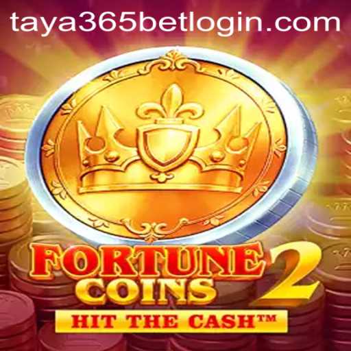 Exploring the Thrilling World of FortuneCoins2 and Taya365 Bet Login