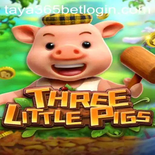 THREELITTLEPIGS: The Exciting New Game on Taya365 Bet Login