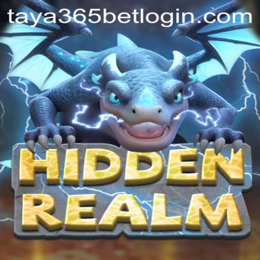 Exploring the Enchanting World of HiddenRealm and the Intriguing Taya365 Bet Login